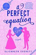 A Perfect Equation (The Secret Scientists of London #2) by Elizabeth Everett