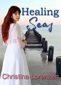 Healing Seas (Love at the Shore #1) by Christina Lorenzen