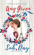 Any Given Sub Day - A Sweet Teacher Travel Romance (School Belles #3) by RosaLinda Diaz