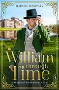 William Through Time by Harmke Buursma