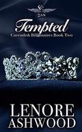 Tempted (Cavendish Billionaires Club #2) by Lenore Ashwood