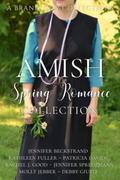 Amish Spring Romance Collection: Seven Stories of Hope and Love by Molly Jebber