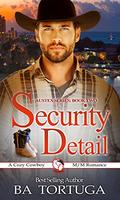 Security Detail by B.A. Tortuga