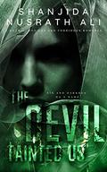 The Devil Tainted Us by Shanjida Nusrath Ali