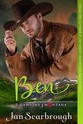 Ben (Dawsons of Montana #4) by Jan Scarbrough