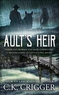 Ault's Heir by C.K. Crigger