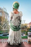 Against Every Expectation by Paige Badgett