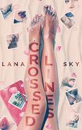 Crossed Lines by Lana Sky