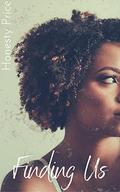 Finding Us (Phillips Family #3) by Honesty Price