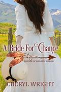 A Bride for Chance (Brides of Broken Arrow #4) by V. McKevitt