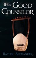 The Good Counselor (Hades & Persephone #3) by Rachel Alexander