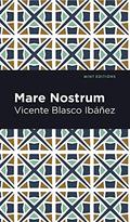 Mare Nostrum by Vicente Blasco Ibáñez