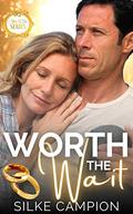 Worth the Wait  (After I Do) by Silke Campion