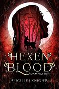 Hexen Blood: Damnation by Lucille J. Knight