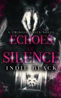 Echoes of Silence by Indie Black