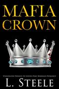 Mafia Crown by L. Steele