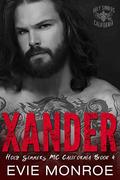 Xander (Holy Sinners MC - California #4) by Evie Monroe