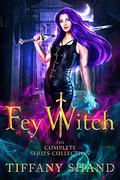 Fey Witch by Tiffany Shand