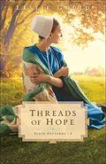 Threads of Hope (Plain Patterns #3) by Leslie Gould