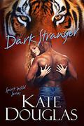 Dark Stranger (Spirit Wild #7) by Kate Douglas