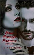 Now, Always, Forever (Vampiris Bloodline - A Paranormal Vampire Romance Series #2) by V.P. Nightshade