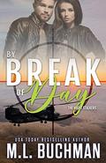By Break of Day (The Night Stalkers #7) by M.L. Buchman