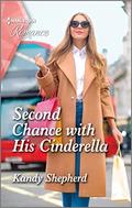 Second Chance with His Cinderella by Kandy Shepherd