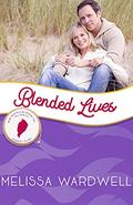 Blended Lives: Sparrow Island (Independence Islands #20) by Melissa Wardwell