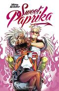 Mirka Andolfo's Sweet Paprika, Vol. 1 (Sweet/Hot Paprika #1) by Mirka Andolfo