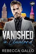 Vanished in Cleveland (Vanished) by Rebecca Gallo