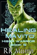 Healing Mavito by R.K. Munin