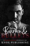 Bourbon & Bullets by Elle M. Thomas