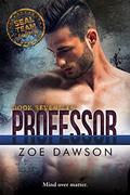 Professor (SEAL Team Alpha #17) by Zoe Dawson
