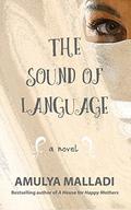 The Sound of Language by Amulya Malladi