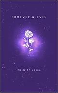 Forever & Ever by Trinity Lemm