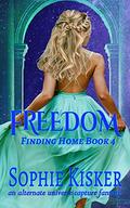 Freedom by Sophie Kisker