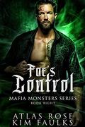 Fae's Control (Fae Mafia Monster #2) by Kim Faulks