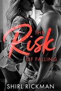 The Risk of Falling  (The Falling Series) by Uplifting Designs