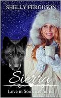 Sierra: A Fated Mate Romance (Love In Somerset #7) by Shelly Ferguson
