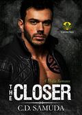 The Closer (Thicker Than Blood #1) by C.D. Samuda