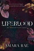 Lifeblood by Amara Rae