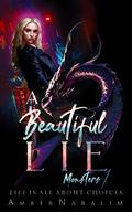 A Beautiful Lie (Monsters #1) by Amber Naralim