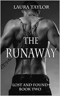 The Runaway: An MM Omegaverse Romance (Lost and Found #2) by Laura Taylor