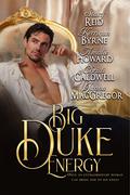 Big Duke Energy by Kerrigan Byrne, Christi Caldwell