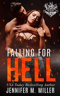 Falling for Hell by Jennifer M. Miller