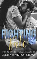Fighting Fate (Imperfect Hearts #4) by Alexandra Silva