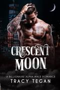 Crescent Moon (Big Oak Texas #1) by Tracy Tegan