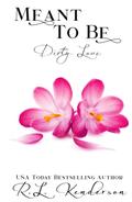 Meant to Be by R.L. Kenderson