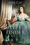 A Lady's Finder (When the Blood Is Up #3) by Edie Cay
