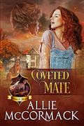 Coveted Mate (The Magic of Wishes & Dreams #4) by Allie McCormack